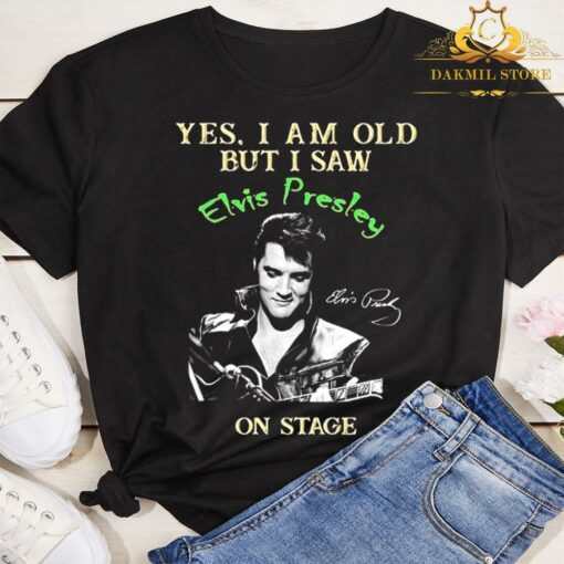 Yes I Am Old But I Saw Elvis Presley On Stage Signature Shirt 3