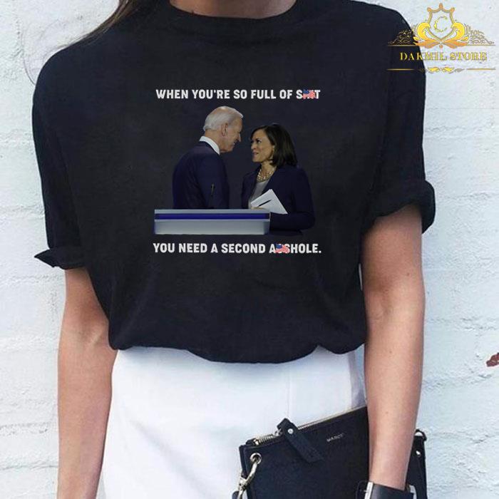 When You re So Full Of Shit You Need A Second Asshole Shirt,Joe Biden and Kamala Harris when you're so full of shit you need a second asshole American flag shirt 1 Doctorherotee News