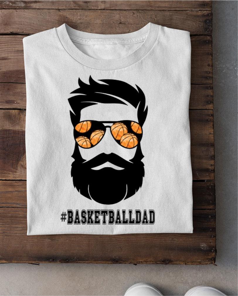 Basketball Dad With Beard And Sunglasses t-shirt
